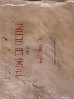 Immagine del venditore per Primi ed ultimi versi di Papiliunculus venduto da Librodifaccia