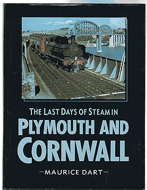 The Last Days of Steam in Plymouth and Cornwall