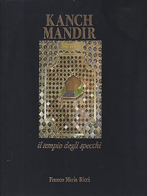 Immagine del venditore per Kanch Mandir. Il tempio degli specchi venduto da Librodifaccia