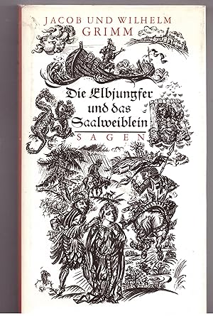 Seller image for Die Elbjunfer und das Saalweiblein. Sagen for sale by Bcherpanorama Zwickau- Planitz