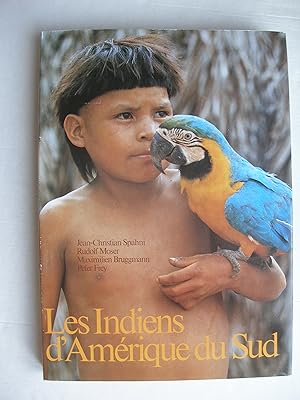 Seller image for LES INDIENS D'AMERIQUE DU SUD for sale by La Bouquinerie des Antres