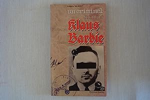 Bild des Verkufers fr Un Criminel Nomm Klaus Barbie zum Verkauf von Librairie Historique Kerizel