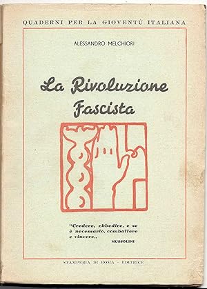 Image du vendeur pour La Rivoluzione Fascista mis en vente par Libreria antiquaria Atlantis (ALAI-ILAB)