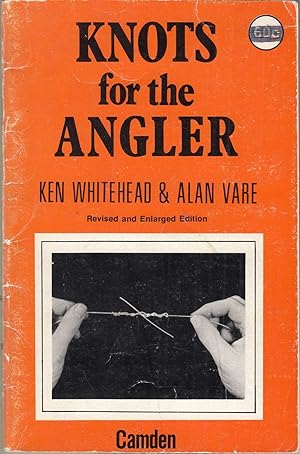 Bild des Verkufers fr KNOTS FOR THE ANGLER: A MODERN GUIDE TO TACKLE TYING. zum Verkauf von Coch-y-Bonddu Books Ltd