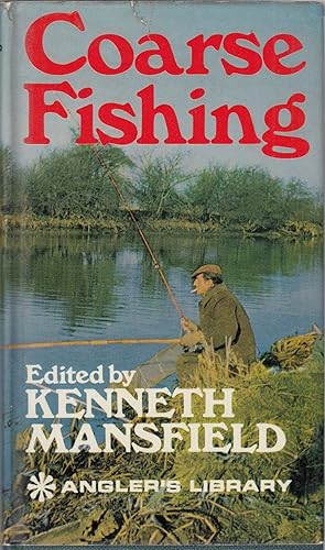 Seller image for COARSE FISHING. Edited by Kenneth Mansfield. for sale by Coch-y-Bonddu Books Ltd