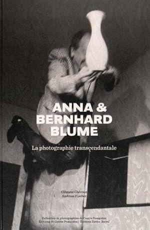 Image du vendeur pour Anna & Bernhard Blume : La Photographie Transcendantale mis en vente par Licus Media