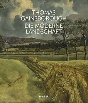 Immagine del venditore per Thomas Gainsborough - die moderne Landschaft. Konzeption: Christoph Martin Vogtherr und Katharina Hoins venduto da Licus Media