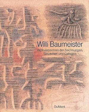 Imagen del vendedor de Willi Baumeister: Werkverzeichnis der Zeichnungen, Gouachen und Collagen a la venta por Licus Media