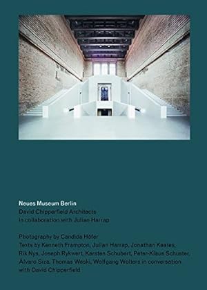 Neues Museum Berlin. by David Chipperfield Architects in collab. with Julian Harrap. Photogr. by ...