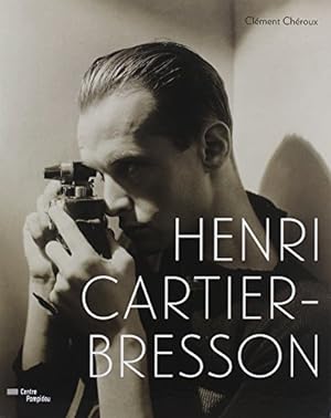 Image du vendeur pour Henri Cartier-Bresson / Clement Cheroux mis en vente par Licus Media