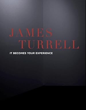 Imagen del vendedor de James Turell : It becomes your experience / Muse d`arts de Nantes, James Turrell, Johanna Rolland a la venta por Licus Media