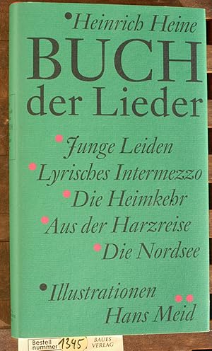Buch der Lieder Mit Ill. von Hans Meid.