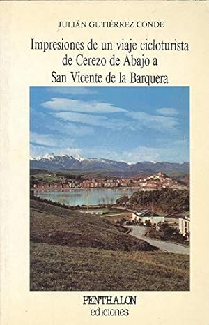 Imagen del vendedor de Impresiones De Un Viaje Cicloturista De Cerezo De Abajo a San Vicente De La Barquera a la venta por lisarama