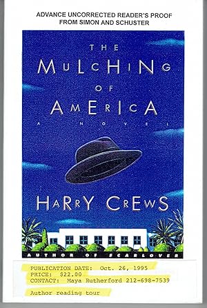 Bild des Verkufers fr The Mulching of America: A Novel (Uncorrected proof) zum Verkauf von Eureka Books