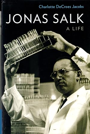 Imagen del vendedor de Jonas Salk: A Life a la venta por Kenneth Mallory Bookseller ABAA
