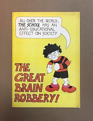 The Great Brain Robbery!