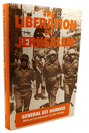 Seller image for THE LIBERATION OF JERUSALEM THE BATTLE OF 1967 for sale by Rare Book Cellar