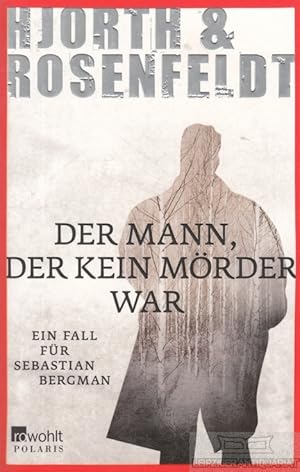 Seller image for Der Mann, der kein Mrder war Ein Fall fr Sebastian Bergman. Kriminalroman for sale by Leipziger Antiquariat