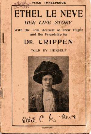 ETHEL LE NEVE Her Life Story Told By Herself