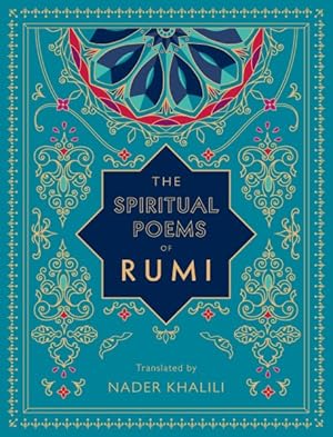 Imagen del vendedor de Spiritual Poems of Rumi : Translated by Nader Khalili a la venta por GreatBookPrices