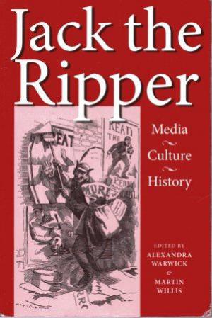 Seller image for JACK THE RIPPER MEDIA, CULTURE, HISTORY for sale by Loretta Lay Books