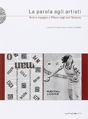 Immagine del venditore per La parola agli artisti Arte e impegno a Milano negli anni Settanta venduto da Di Mano in Mano Soc. Coop