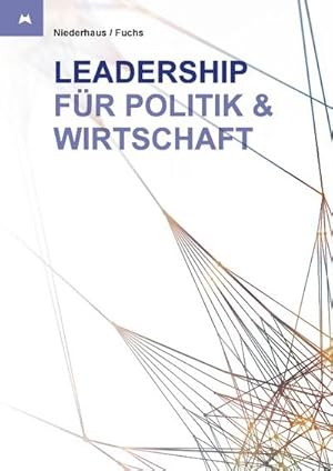 Imagen del vendedor de Leadership fr Politik und Wirtschaft a la venta por AHA-BUCH GmbH