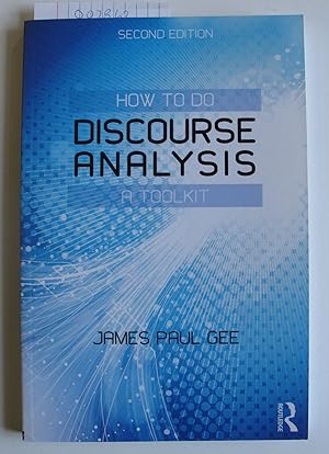 How To Do Discourse Analysis: A Toolkit | Second Edition