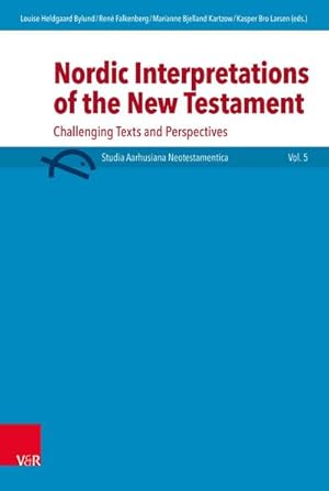 Image du vendeur pour Nordic Interpretations of the New Testament mis en vente par BuchWeltWeit Ludwig Meier e.K.