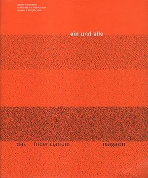Bild des Verkufers fr Ein und Alle. Das Fridericianum-Magazin. zum Verkauf von Versandantiquariat Boller
