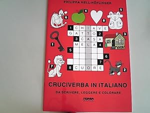 Bild des Verkufers fr Cruciverba in Italiano : da scrivere, leggere e colorare. ANH / 0101 seit 2012/13; Kl. 3=4 zum Verkauf von Antiquariat Bookfarm