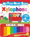 MY FIRST MUSIC BOOK XYLOPHONE INGLES