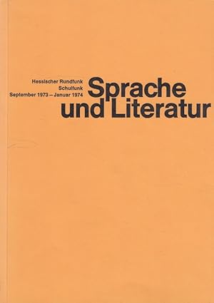 Bild des Verkufers fr Sprache und Literatur - Schulfunk September 1973 - Januar 1974 / Jahrgang 28 zum Verkauf von Versandantiquariat Nussbaum