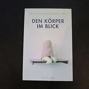 Image du vendeur pour Den Krper im Blick mis en vente par Bookstore-Online