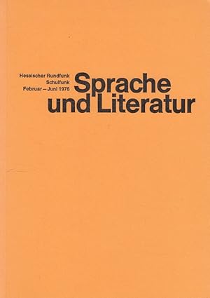 Bild des Verkufers fr Sprache und Literatur - Schulfunk Februar - Juni 1976 / Jahrgang 31 zum Verkauf von Versandantiquariat Nussbaum