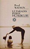 Bild des Verkufers fr Le Paradis Perdu De Mercury zum Verkauf von RECYCLIVRE
