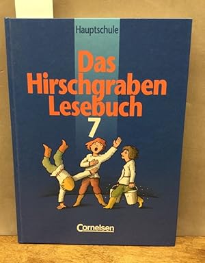 Das Hirschgraben-Lesebuch; Teil: 7. [Hauptbd.].