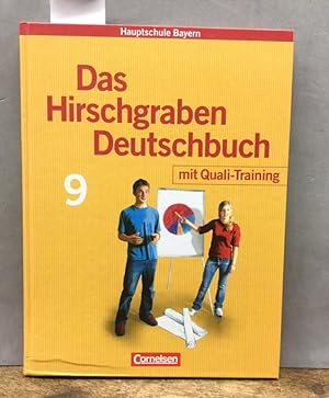 Das Hirschgraben-Deutschbuch; Teil: 9. [Hauptbd.]., [Mit Quali-Training]