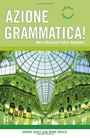 Imagen del vendedor de Azione Grammatica: New Advanced Italian Grammar a la venta por Modernes Antiquariat an der Kyll