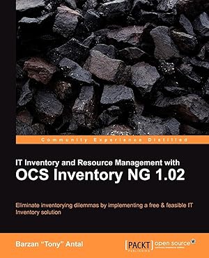 Seller image for It Inventory and Resource Management with Ocs Inventory Ng 1.02 for sale by moluna