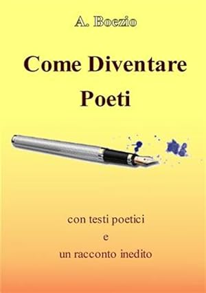 Imagen del vendedor de Come Diventare Poeti -Language: italian a la venta por GreatBookPrices