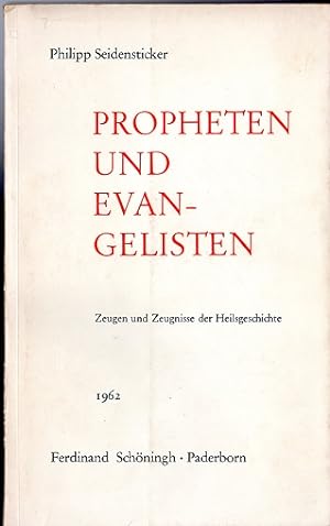 Seller image for Propheten und Evangelisten. Zeugen und Zeugnisse der Heilsgeschichte for sale by Versandantiquariat Sylvia Laue