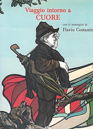 Seller image for Viaggio intorno a Cuore ( con le immagini di Flavio Costantini) for sale by MULTI BOOK