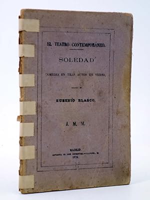 EL TEATRO CONTEMPORÁNEO. SOLEDAD (Eusebio Blasco) José Rodríguez, 1879