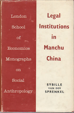 Bild des Verkufers fr Legal Institutions in Manchu China. A Sociological Analysis. zum Verkauf von Asia Bookroom ANZAAB/ILAB