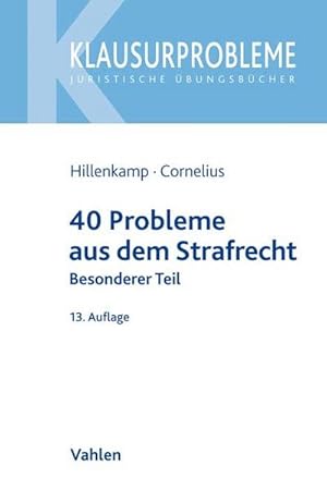 Seller image for 40 Probleme aus dem Strafrecht : Besonderer Teil for sale by AHA-BUCH GmbH
