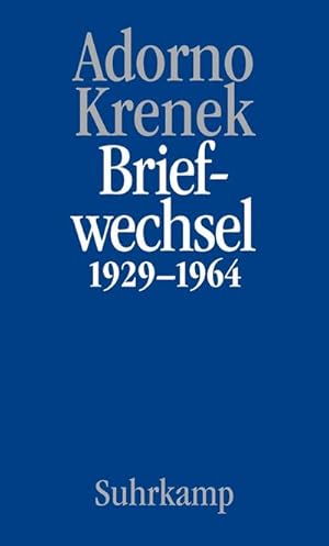 Bild des Verkufers fr Briefe und Briefwechsel : Band 6: Theodor W. Adorno/Ernst Krenek. Briefwechsel 1929-1964 zum Verkauf von AHA-BUCH GmbH