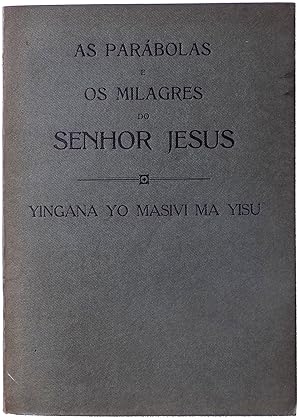 As Parábolas e os Milagres do Senhor Jesus [Trans.: The Parables and the Miracle of Lord Jesus].