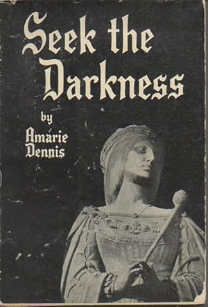 Seller image for SEEK THE DARKNESS. THE STORY OF JUANA LA LOCA. for sale by Librera Javier Fernndez