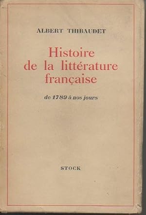 Image du vendeur pour HISTOIRE DE LA LITTERATURE FRANAISE DE 1789 A NOS JOURS. mis en vente par Librera Javier Fernndez
